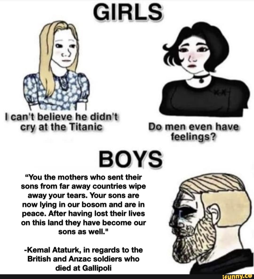 He didn t saying no. I can't believe he didn't Cry. He didn't Cry at Titanic does men have feelings. I cant believe he didn't Cry during Titanic. Do men even have feelings meme.