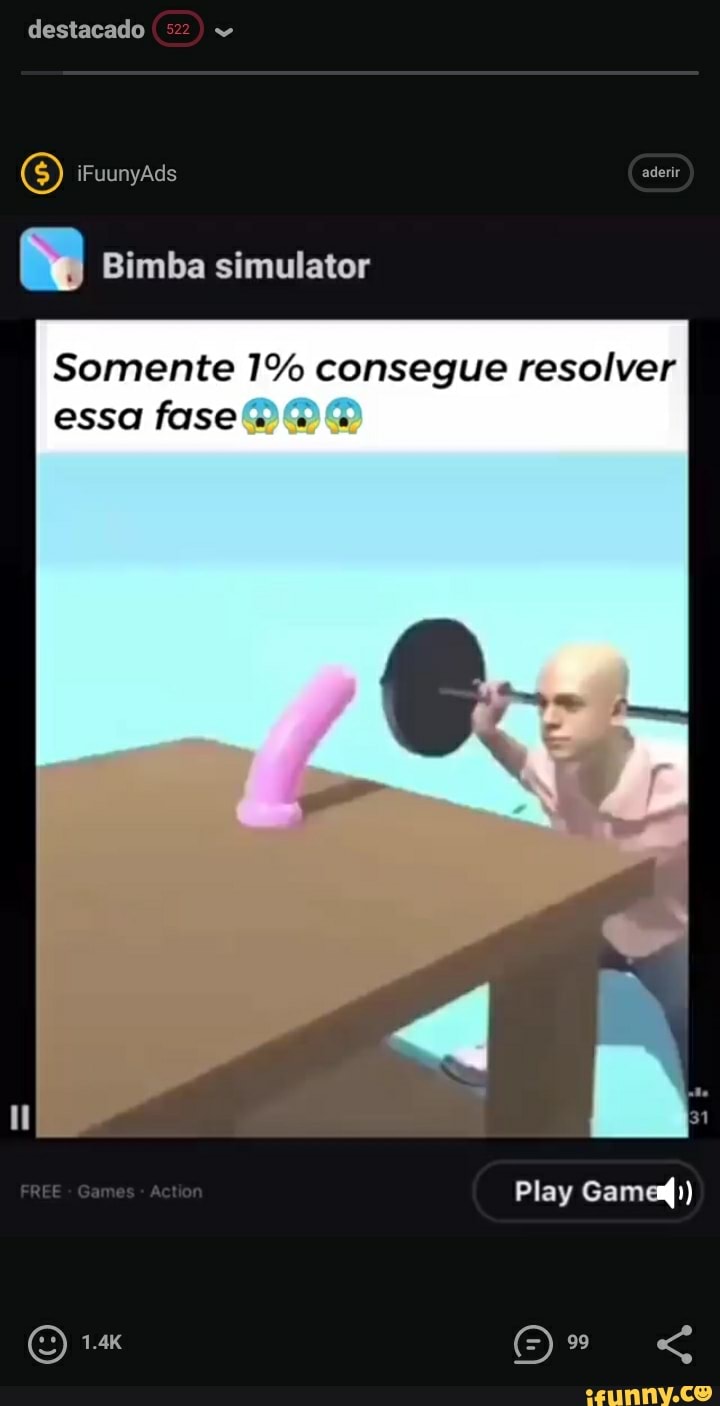 destacado 522)
iFuunyAds aderir
Bimba simulator
Somente 1% consegue resolver essa fase G
Play Game))