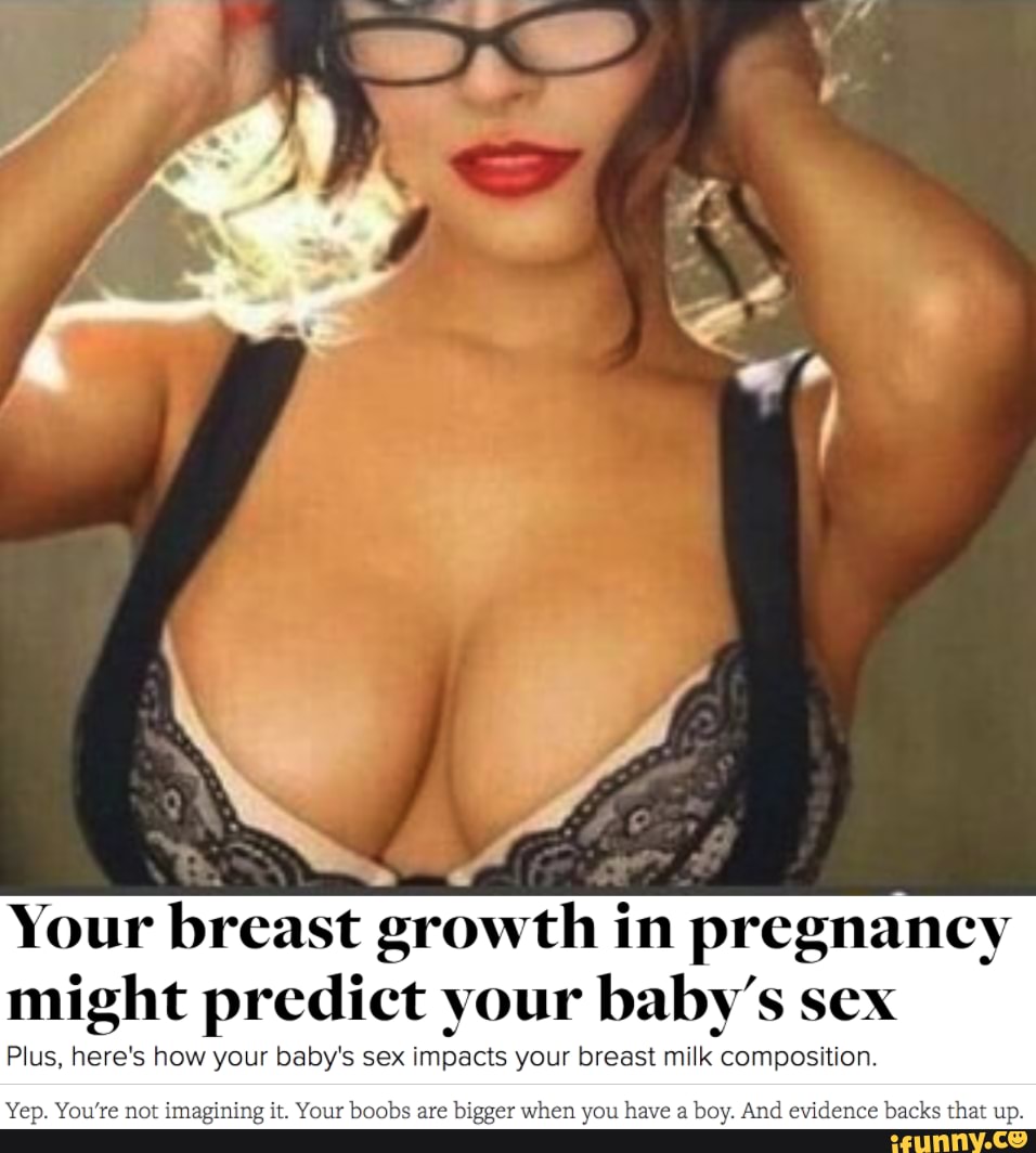 Your breast growth in pregnancy might predict your baby's sex
Plus, here's how your baby's sex impacts your breast milk composition.
Yep. You're not imagining it. Your boobs are bigger when you have a boy. And evidence backs that up.
