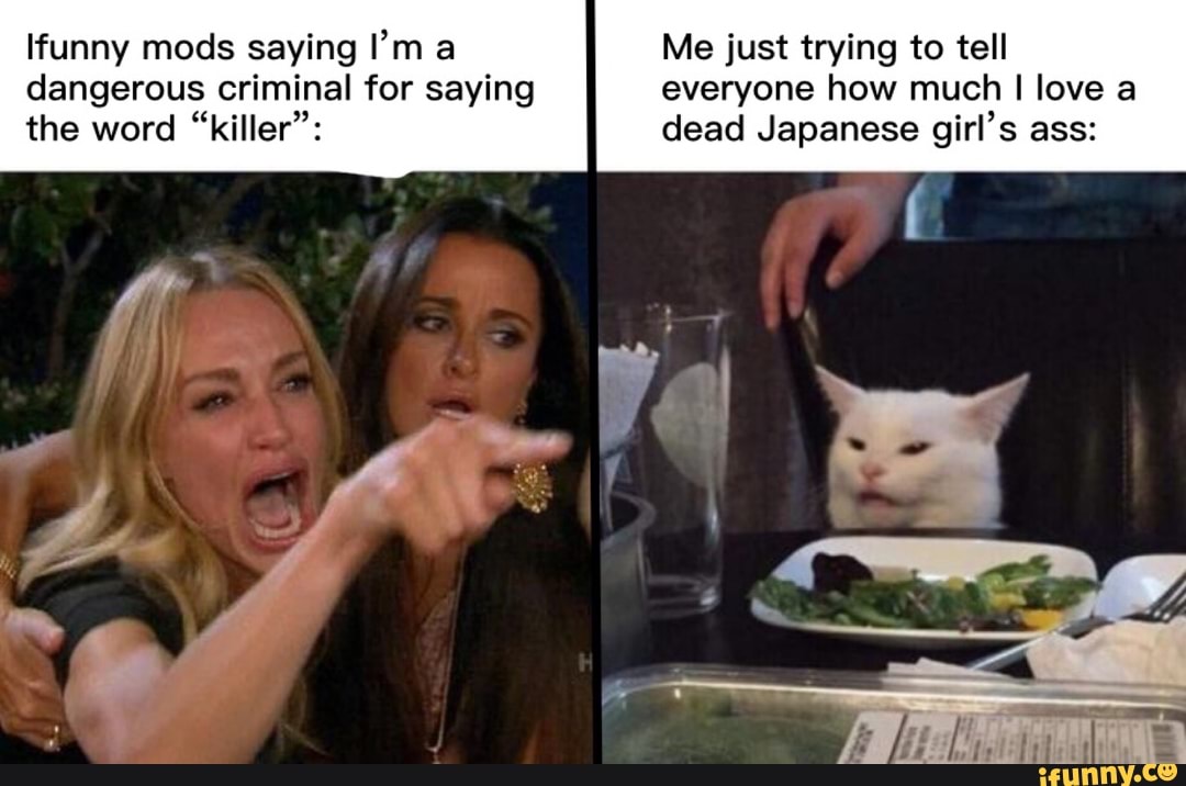 lfunny mods saying I’m a Me just trying to tell
dangerous criminal for saying everyone how much I love a
“killer”: Japanese girl’s