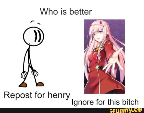 Who is better
Repost for henry
Ignore for this bitch