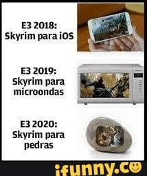 £32019:
Skyrim para
microondas
Skyrim para
pedras