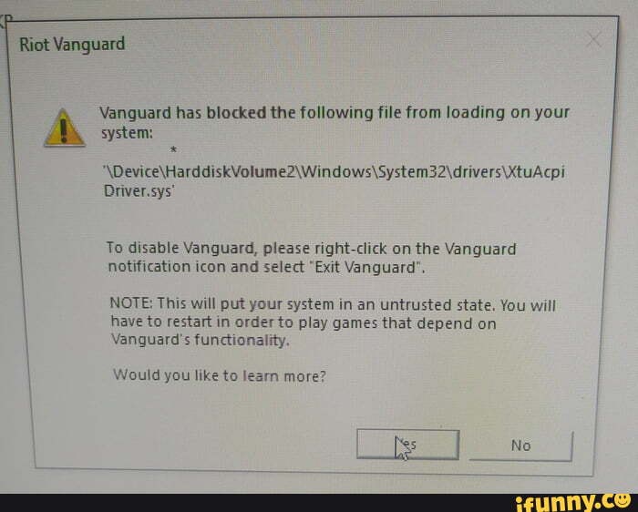 Riot Vanguard Vanguard has blocked the following file from loading on