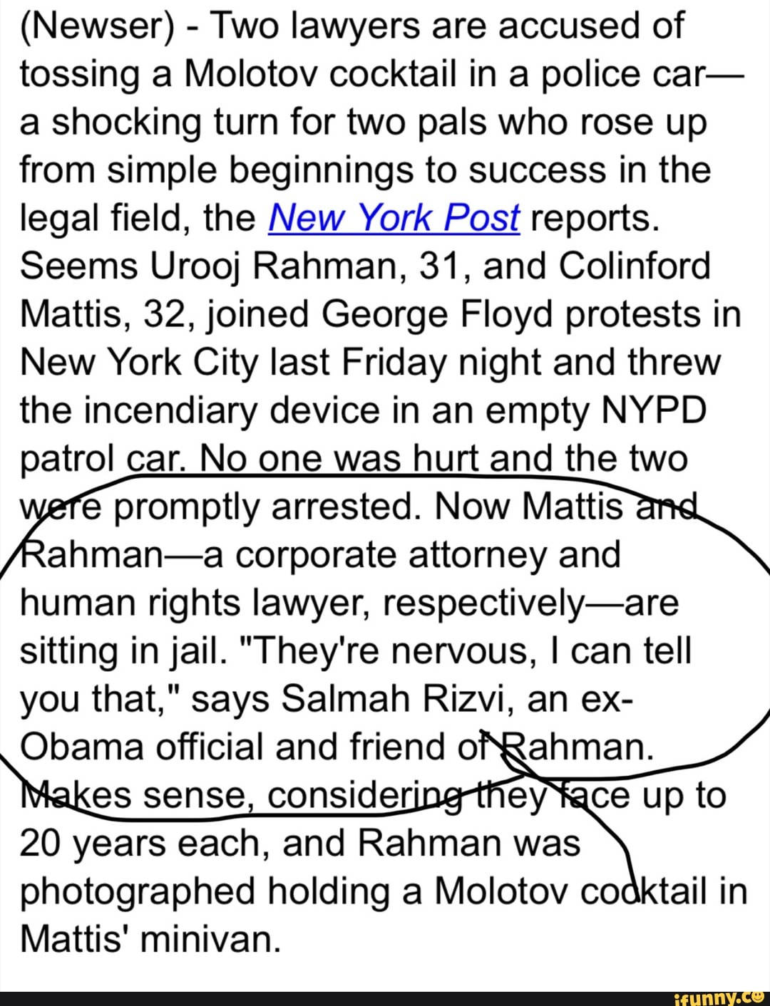 Two lawyers are accused of tossing a Molotov cocktail in a police car