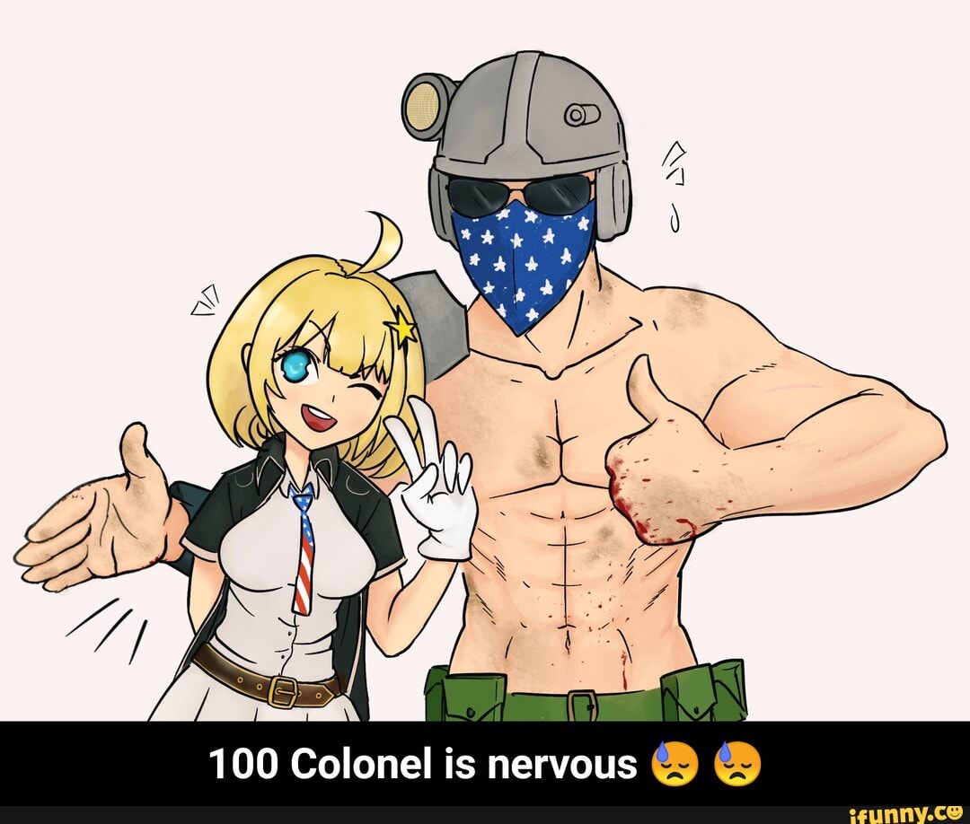 Colonel Meme CA 100 Colonel is nervous - 100 Colonel is nervous 😓 😓 - iFunny