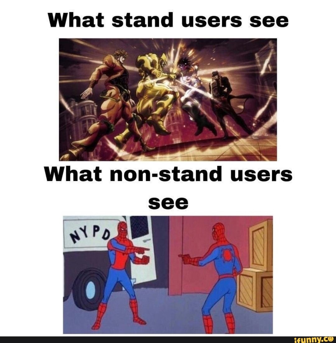 what-stand-users-see-e-what-non-stand-users-ifunny