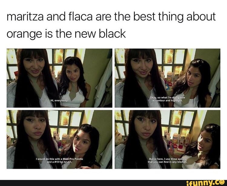 Maritza And Flaca Are The Best Thing About Orange Is The New Black