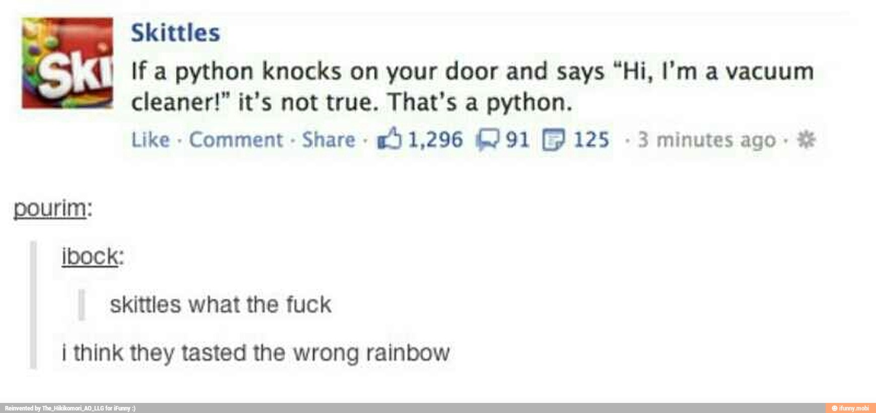 Skittles I If a python knocks on your door and says "Hi, I'm a va...