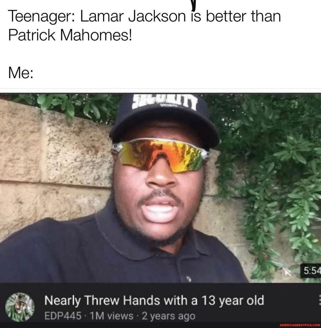 Teenager: Lamar Jackson Is better than
Patrick Mahomes!
Threw Hands with a 13 year old
445 views 2 years ag
