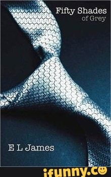 Fifty Shades of Grey
BL