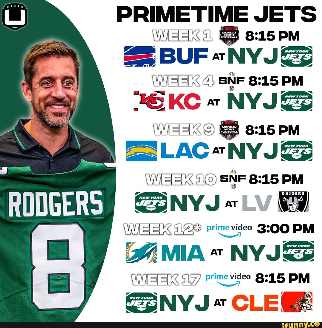 RODGERS PRIMETIME JETS BUF NYJ KC AT NY J BA ES (WEEK SNF PM ESNYJ 12%  prime video PM MIA NY WEEK Primevideo PM ESNYJ~ CLE - iFunny Brazil