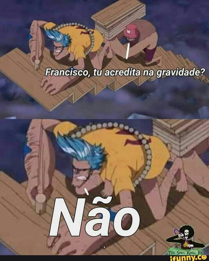 Francisco, iu acredita :