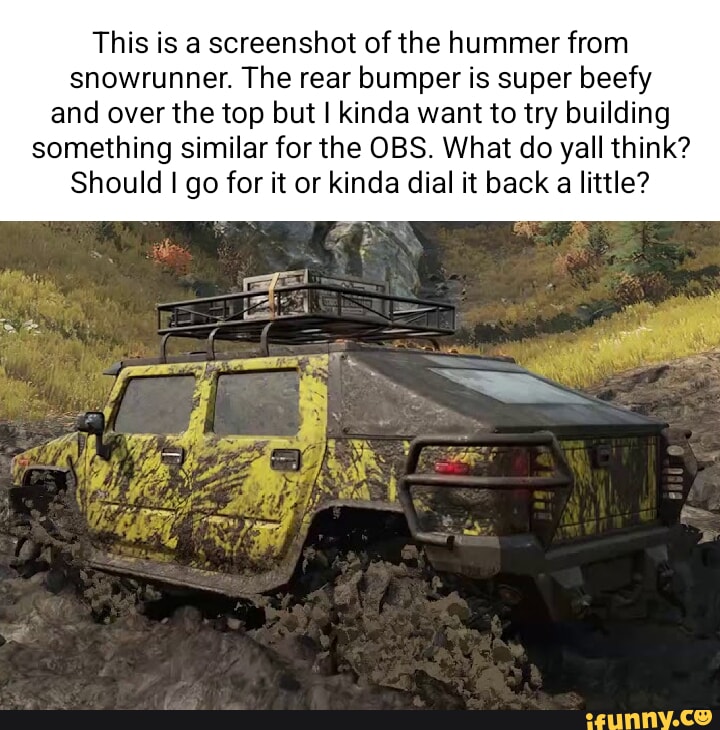 Snowrunner memes. Best Collection of funny Snowrunner pictures on iFunny