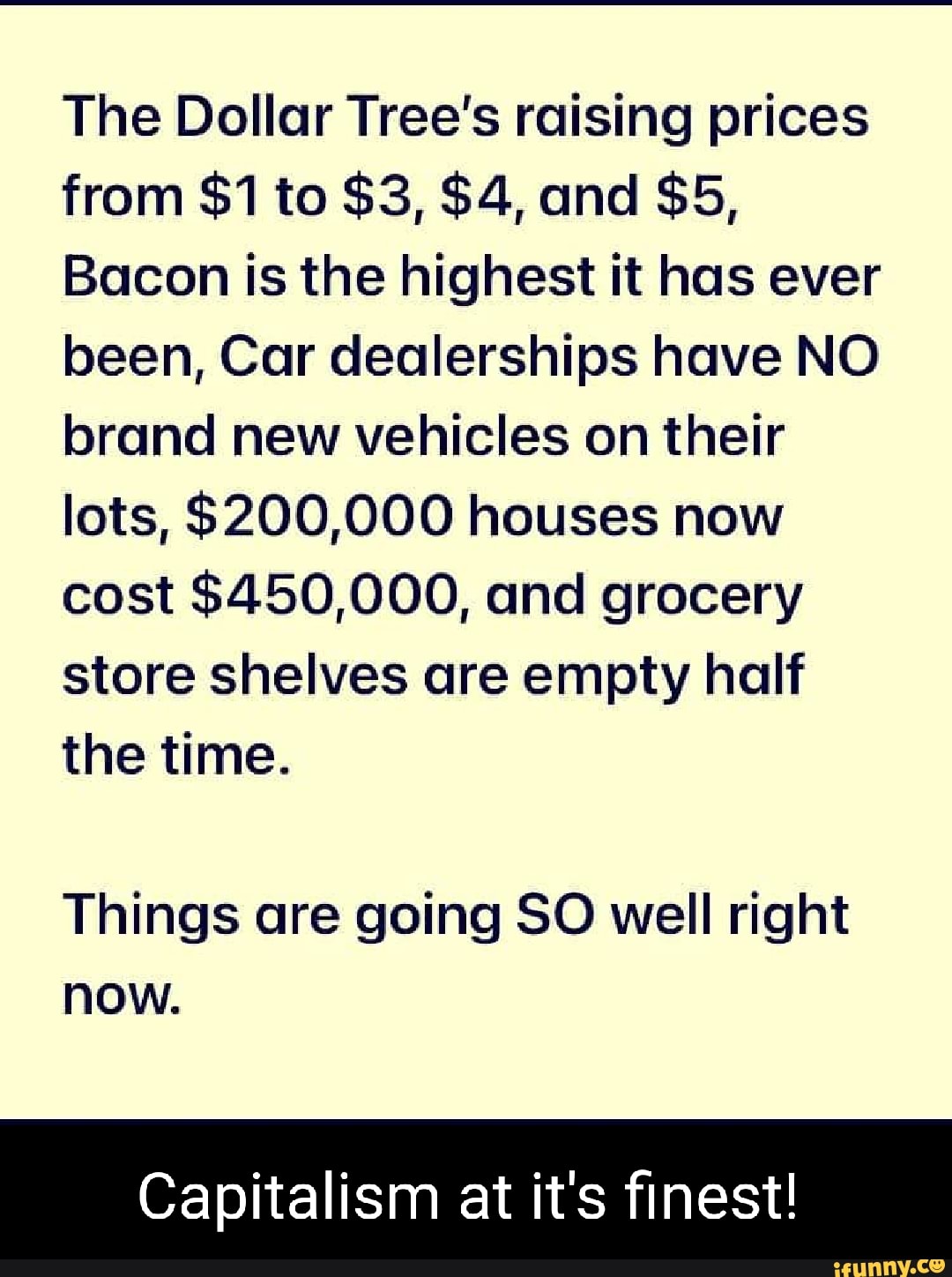 The Dollar Tree's raising prices from 1 to 3, 4, and 5, Bacon is