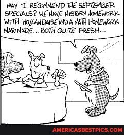 REGOMMEND HE SEPTEMBER SPECIALS? WEHNE HiSERY HOMEWORK WITH IDA MATH HOMEWORK MARINADE... BOTH GUITE FREGH..-