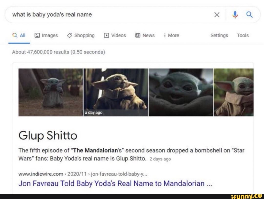 What is baby yoda's real name x Q Q All Images Shopping videos News