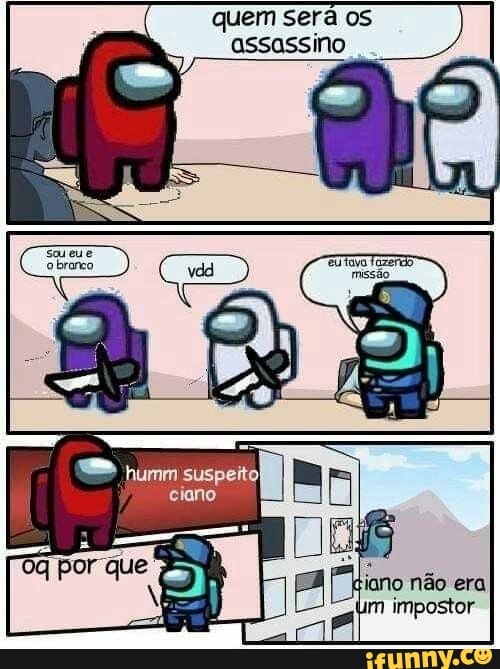 quem será os assassino