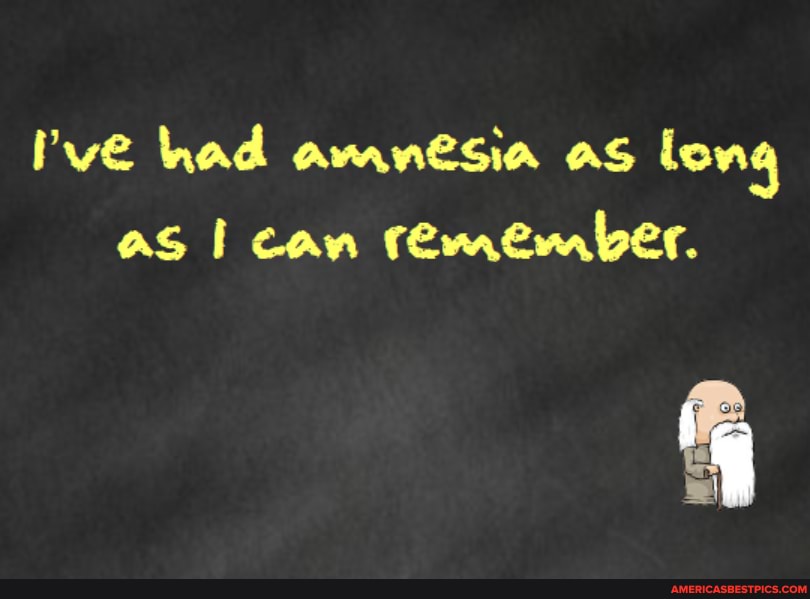 Pve had as long as can remember.