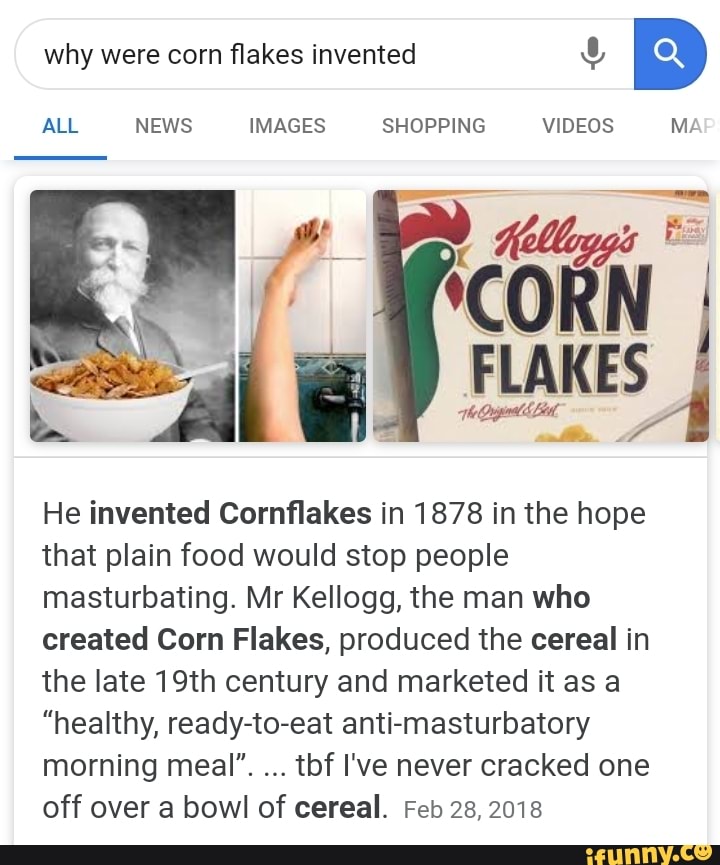 Why Were Corn ﬂakes Invented !; B 'CORLN . I , He Invented Cornflakes ...