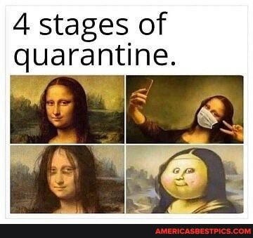 stages of
I quarantine.