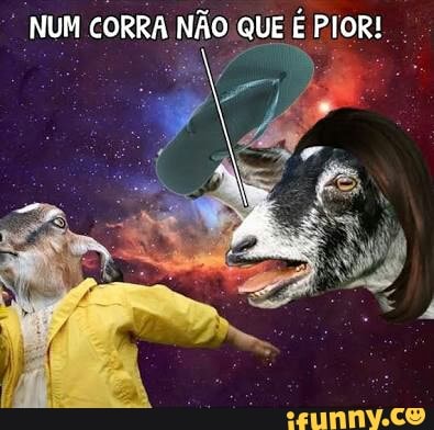 NUM
CORRA NAO QUE E RIOR