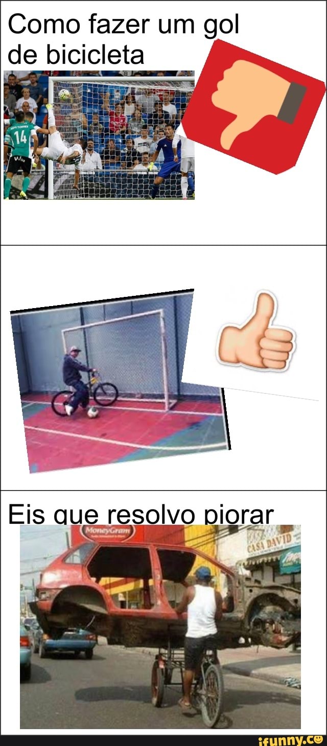 Como fazer um gol
de bicicleta