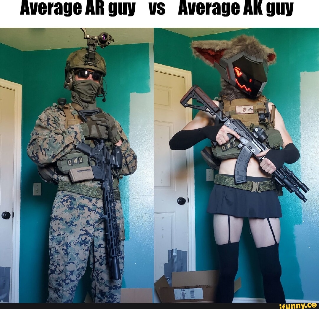 average-ar-guy-vs-average-ak-guy-ifunny