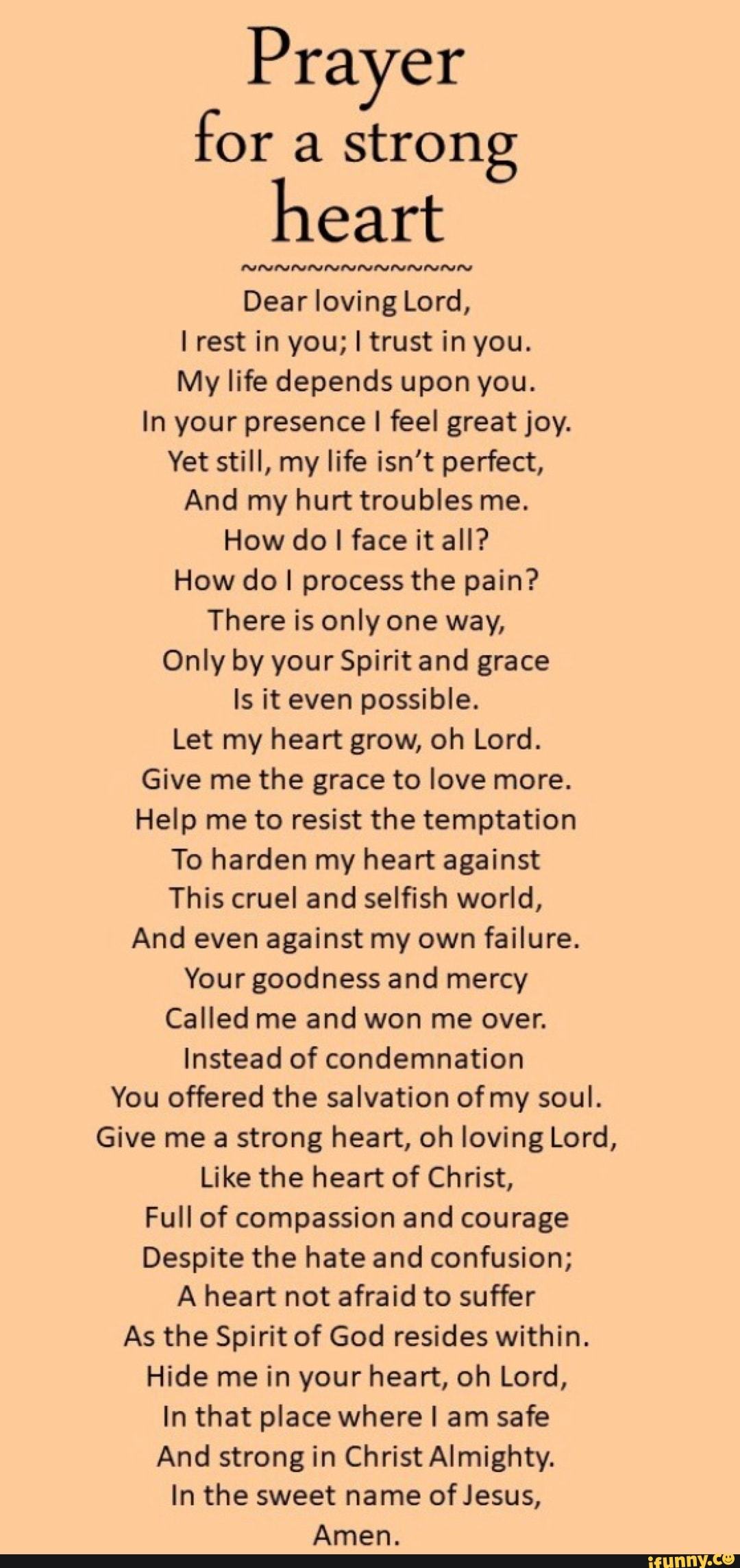 Prayer Fora Strong Heart Dear Loving Lord I Rest In You I Trust In You My Life Depends Upon 