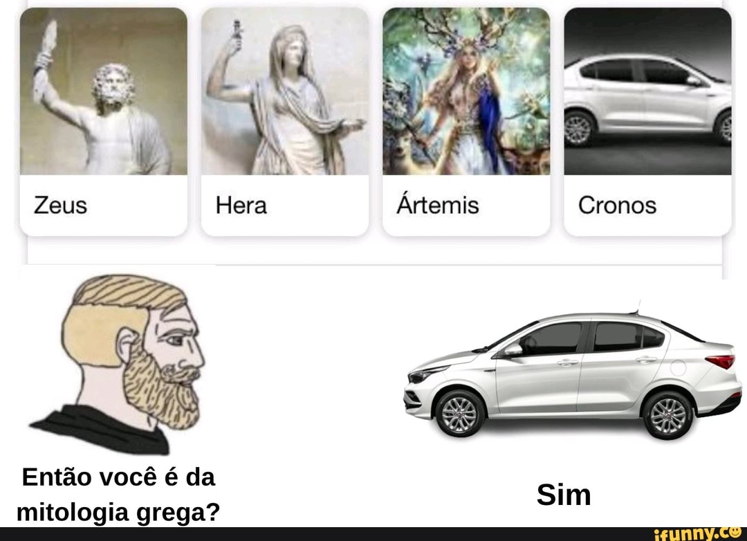 Ártemis Cronos
Então você é da
mitologia grega? Sim