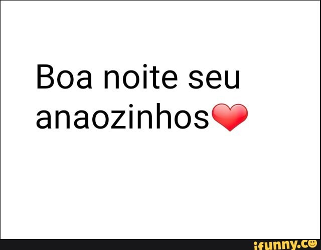 Boa noite seu