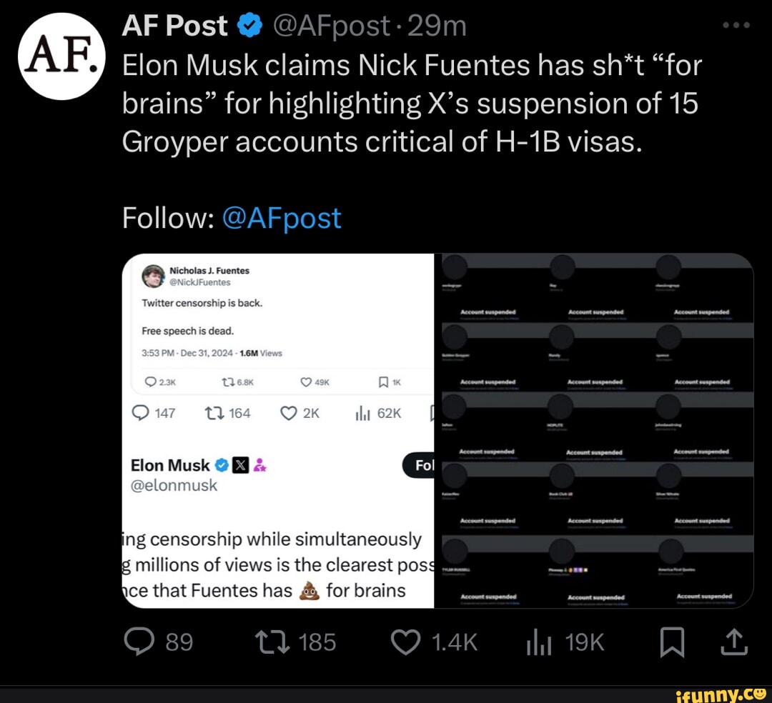 AF Post @ @A Elon Musk claims Nick Fuentes has sh*t "for brains" for ...