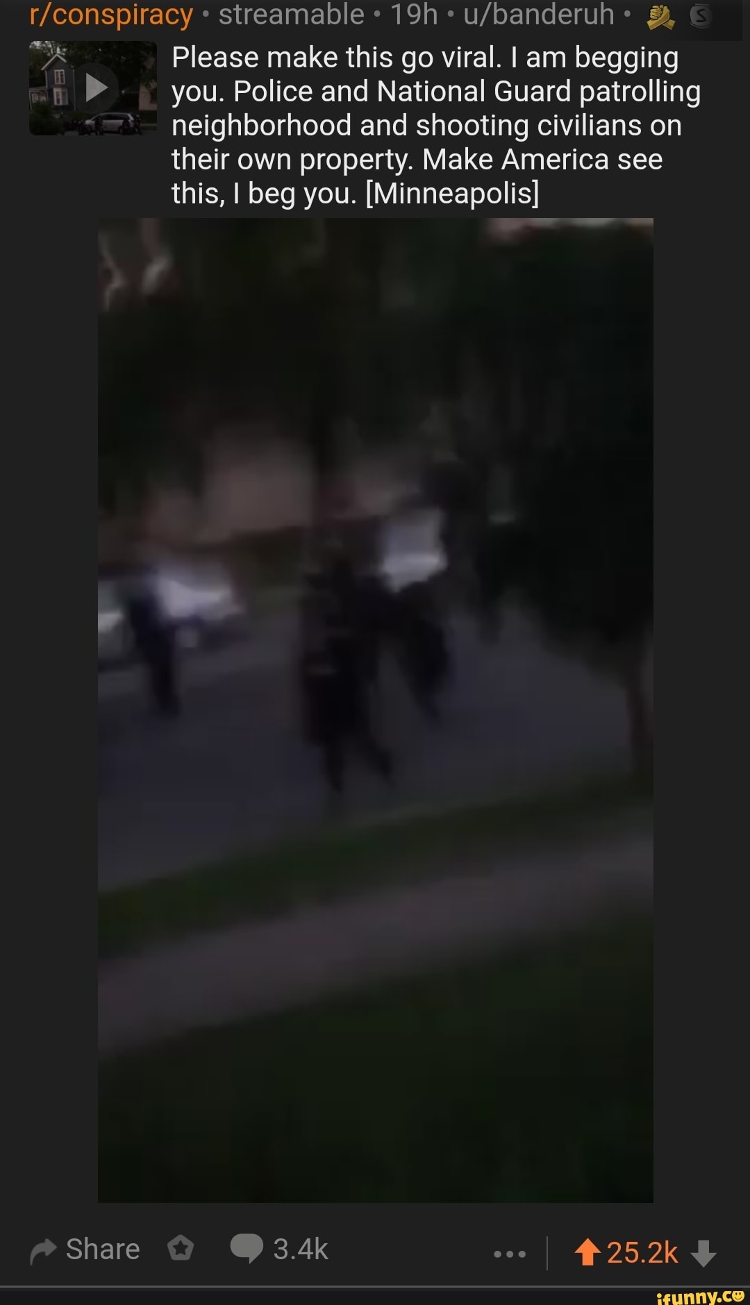 A Please make this go viral. I am begging you. Police and National Guard patrolling
neighborhood and shooting civilians on
Share CE
coe
I
