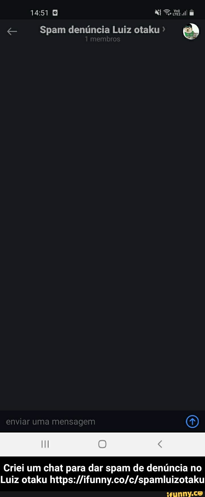 Spam denúncia Luiz otaku"
1 membros
enviar uma mensagem
Criei um chat para dar spam de denúncia no
Luiz otaku - Criei um chat para dar spam de denúncia no Luiz otaku https://ifunny.co/c/spamluizotaku