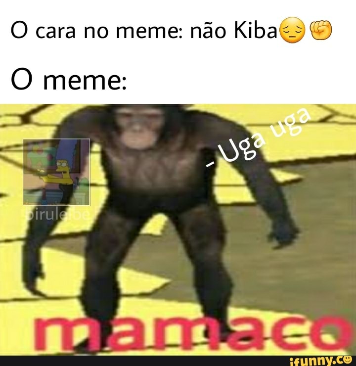O cara no meme: não
meme:
irulg