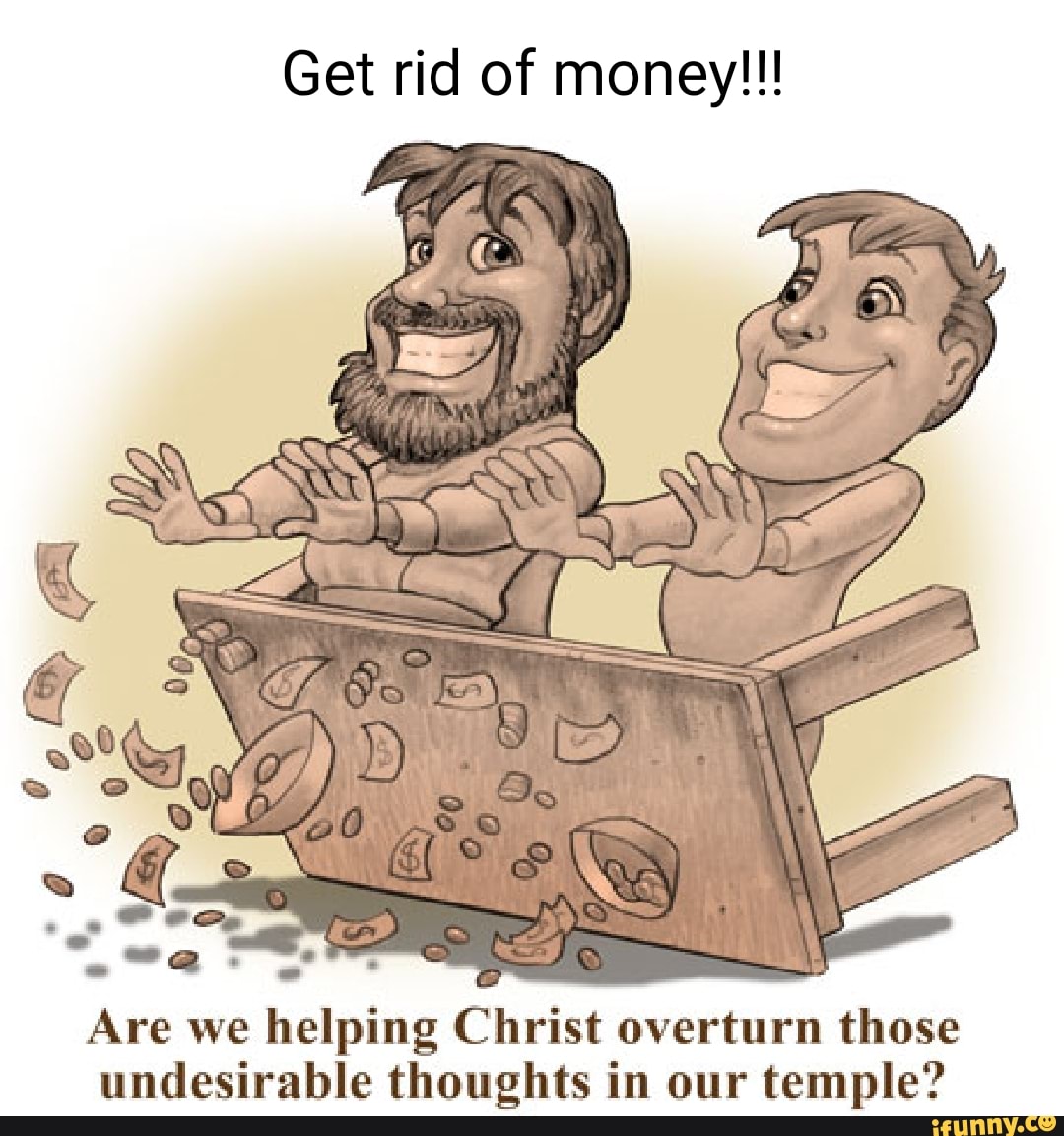 get-rid-of-money-are-we-helping-christ-overturn-those-undesirable