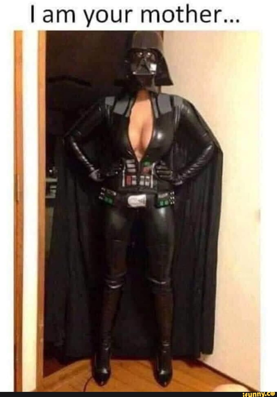 am your mother...