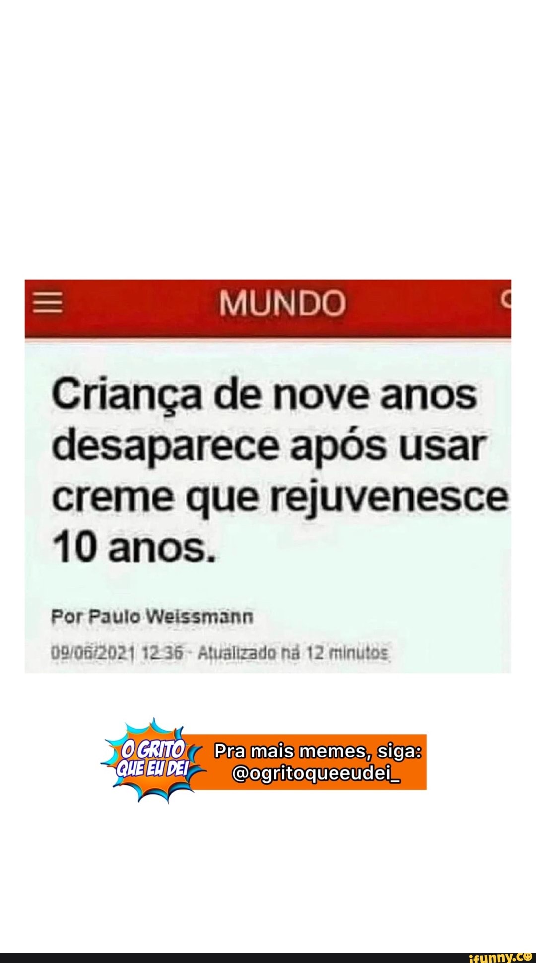 Mundo Crian A De Nove Anos Desaparece Ap S Usar Creme Que Rejuvenesce Anos Por Paulo