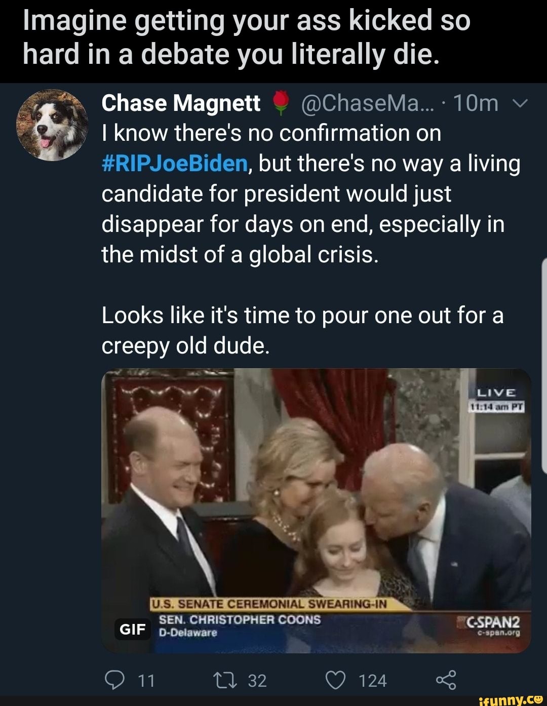Imagine getting your ass kicked so hard in a debate you literally die ...