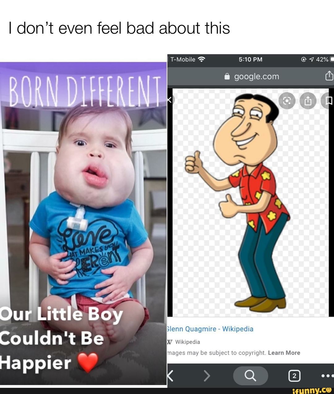 I don't even feel bad about this
Slenn Quagmire Wikipedia
IN' Wikipedia
