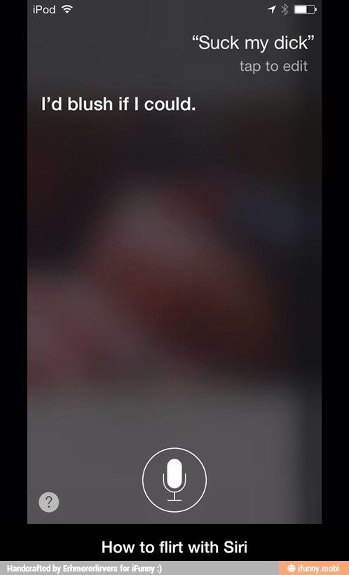 How to flirt with Siri - How to flirt with Siri