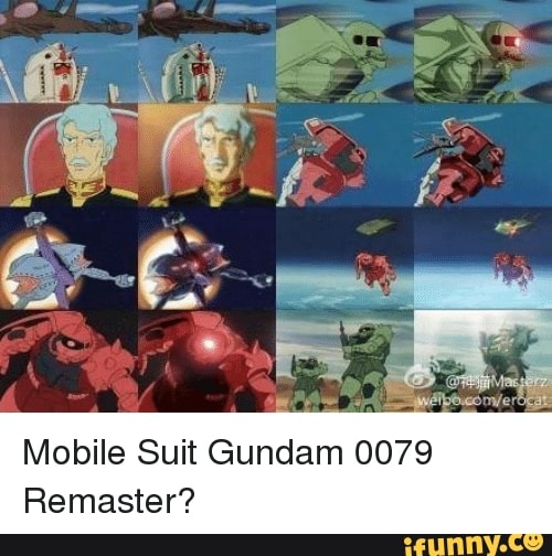 Mobile Suit Gundam 0079 Remaster Ifunny