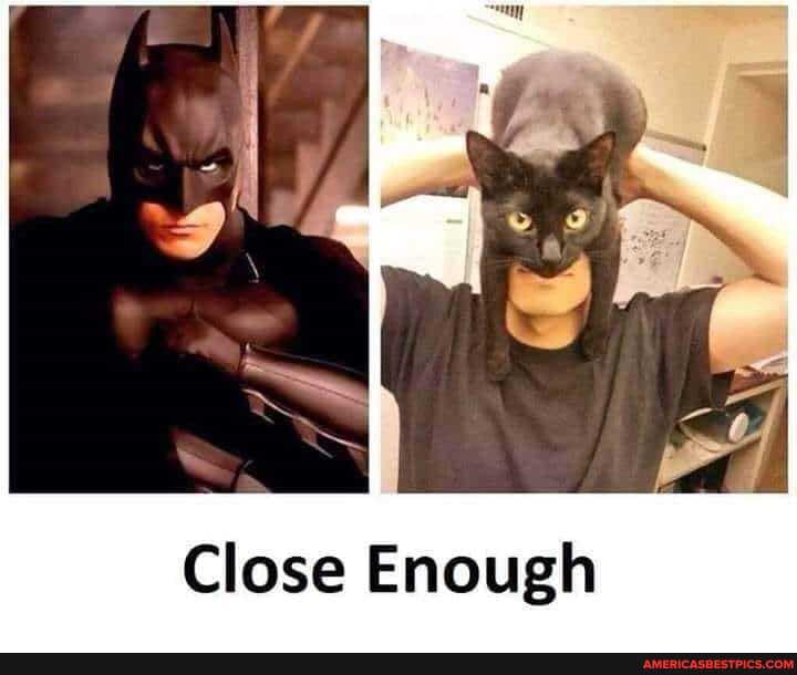 Close Enough