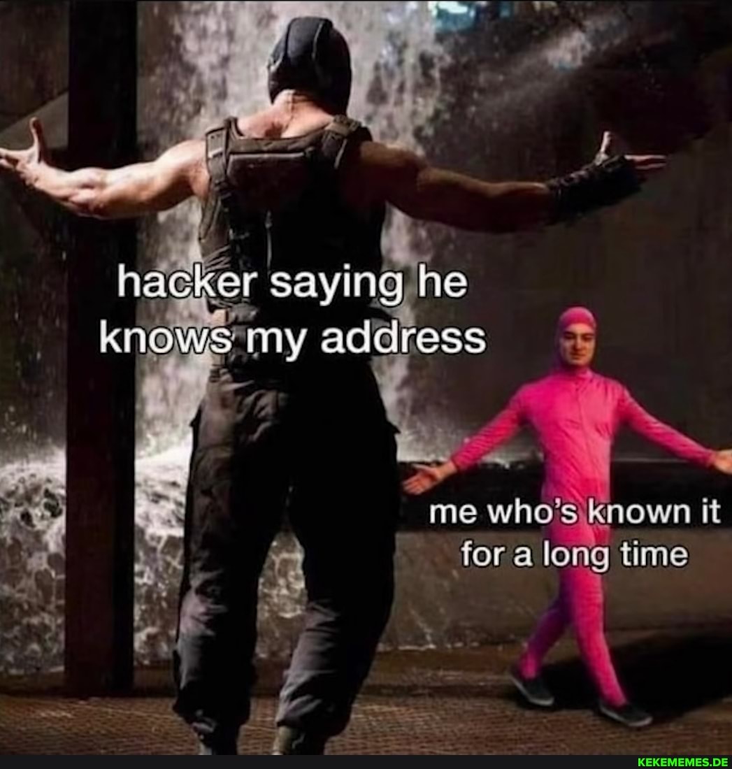 saying
address
me who' known it fora time