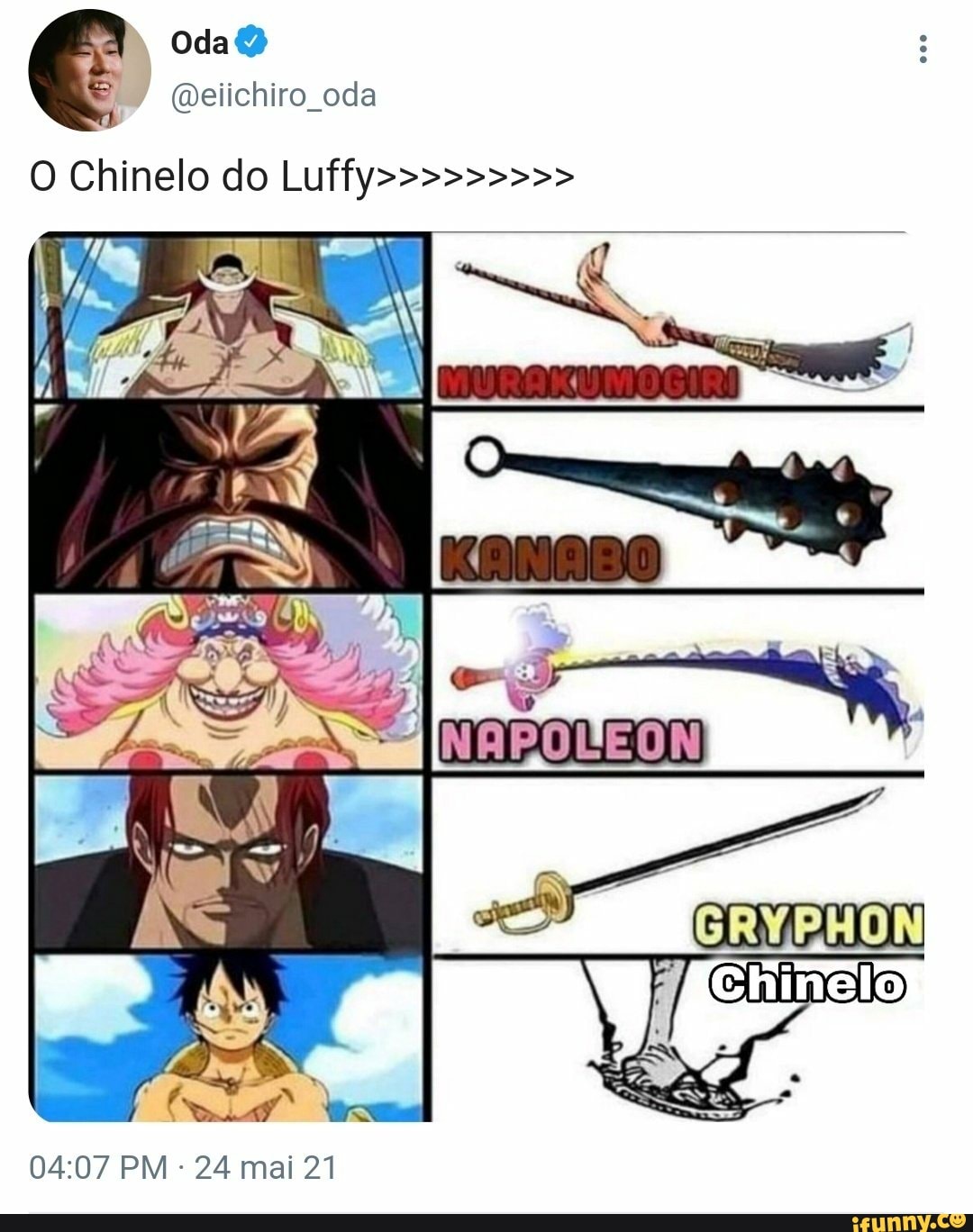 / Qelichiro oda
O Chinelo do Luffy>>>>>>>>>
PM - 24 mai 21