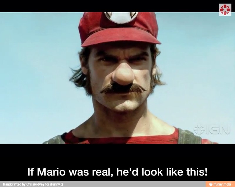 If Mario was real, he'd look like this! - If Mario was real, he'd look like this!