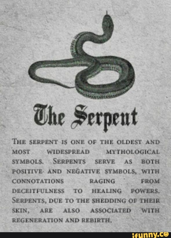 THE SERPENT IS ONE OF THE OLDEST AND SYMBOLS. SERPEN'I‘S SERVE AS BOTH ...