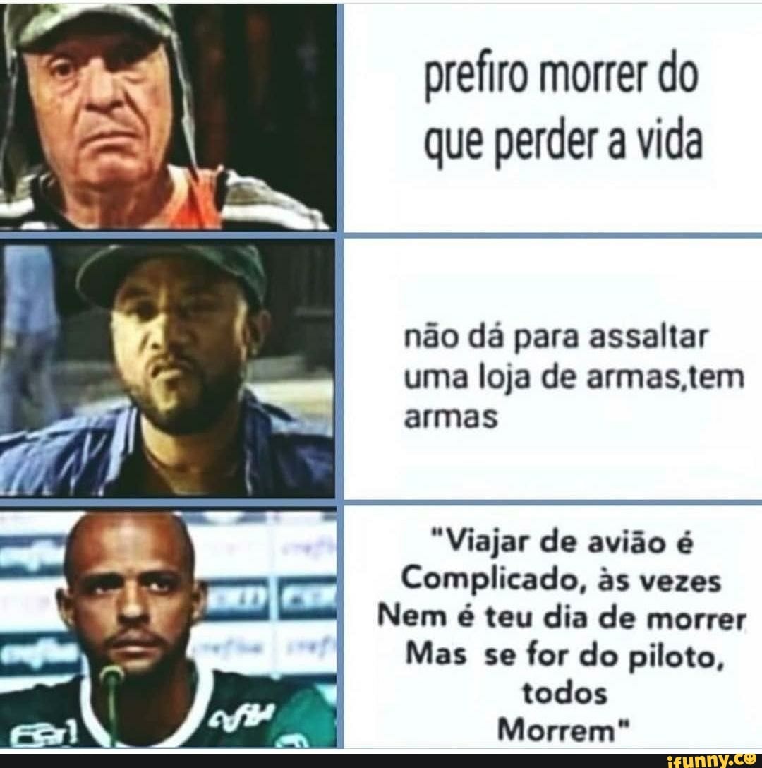 Eu Prefiro Morrer Do Que Perder A Vida