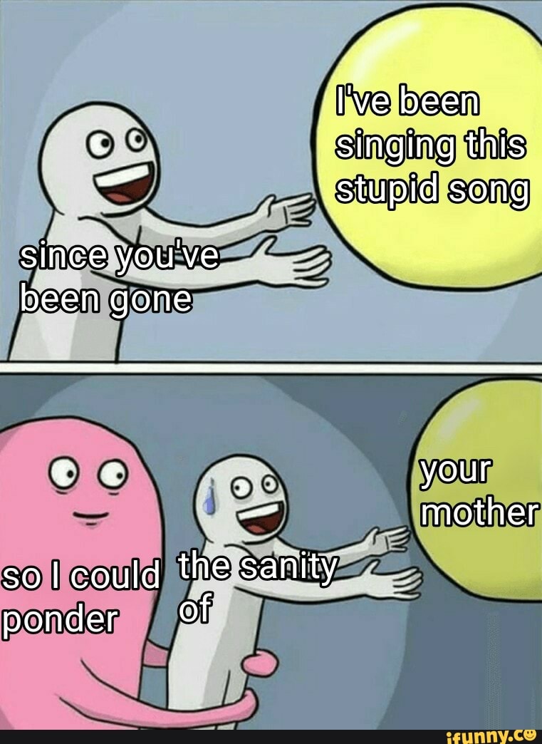 [ve been
singing this