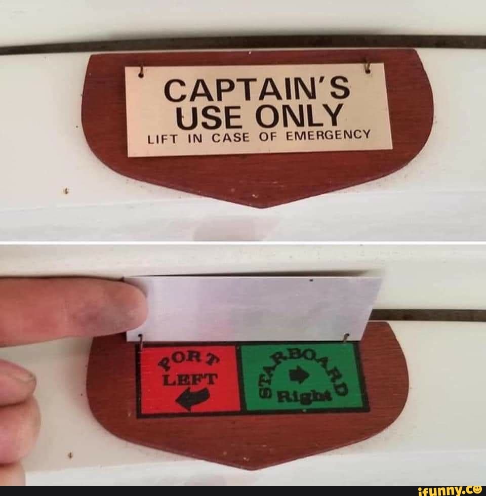 CAPTAIN'S USE, ONLY..,