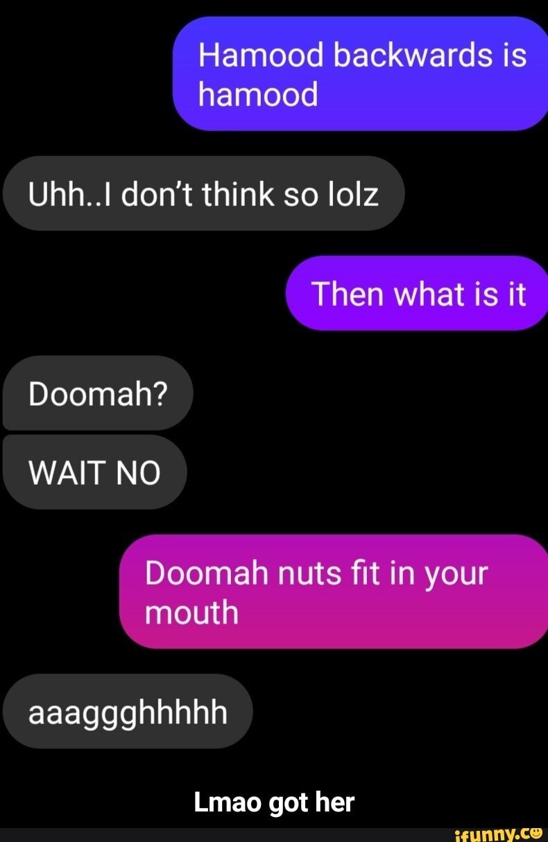 Uhh 1 Don T Think So Lolz Then What Is It Doomah Wait No Doomah Nuts Fit In Your Mouth aggghhhhh Lmao Got Her Lmao Got Her Uhh 1 Don T Think So Lolz Then What Is It Doomah Wait No Doomah Nuts Fit In Your Mouth aggghhhhh Lmao Got Her Lmao Got Her